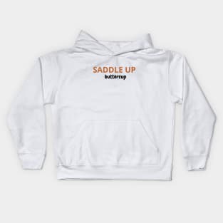 Saddle Up Buttercup Kids Hoodie